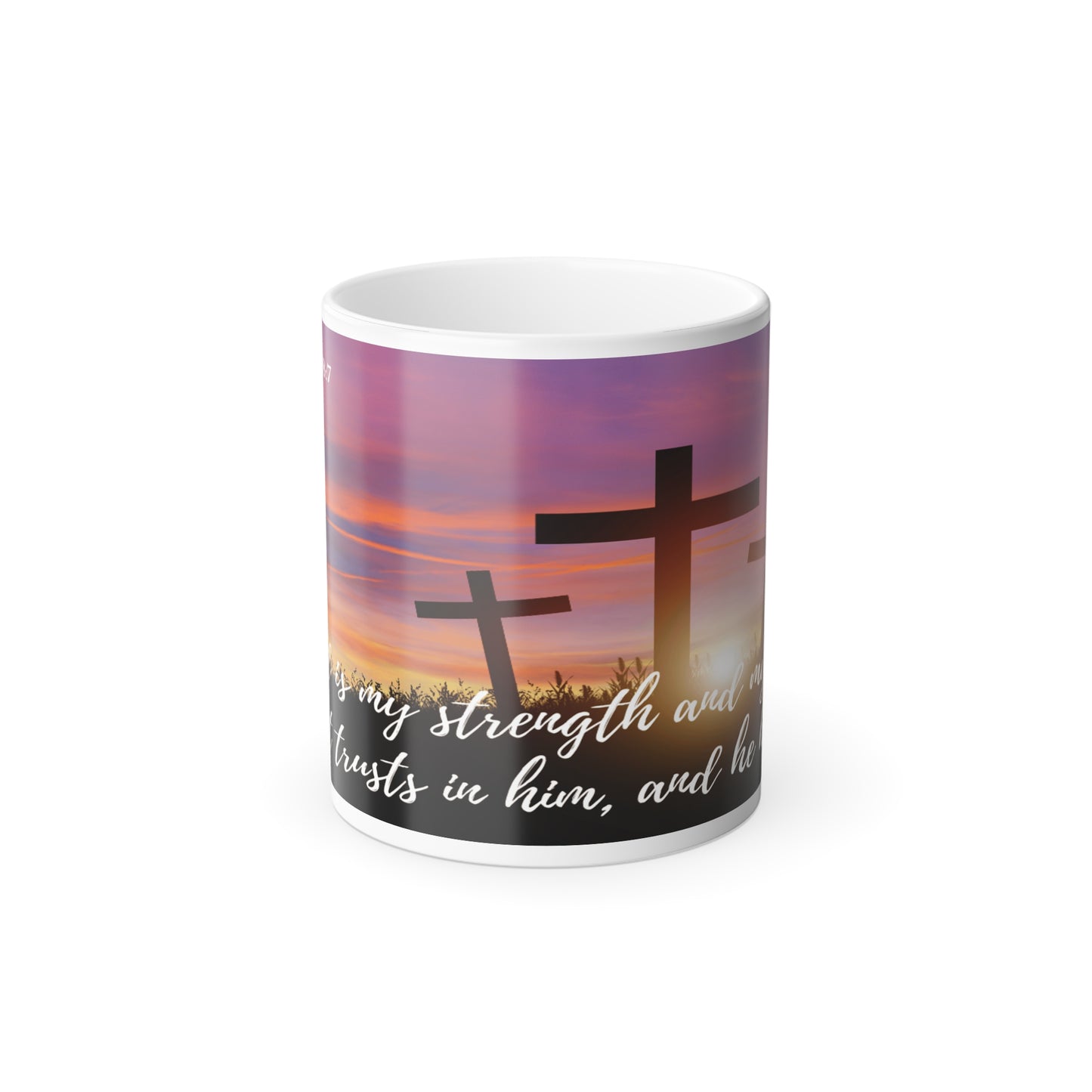 Psalm 28:7 Faith Mug